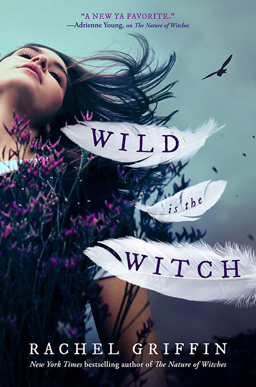 Wild is the Witch by Rachel Griffin, 9781728229454