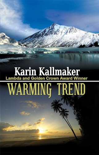 Warming Trend by Karin Kallmaker, 9781594931468
