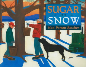 Sugar on Snow by Nan Parson Rossiter, 9781567923704