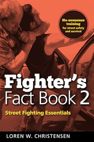 Fighter's Fact Book 2 (Street Fighting Essentials) by Loren W. Christensen, Dave Grossman, 9781594394843