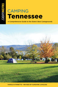 Camping Tennessee by Sunshine Loveless, Harold Stinnette, 9781493067671