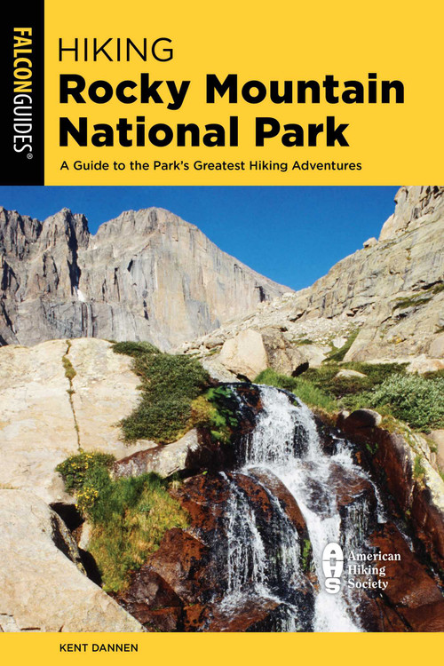 Hiking Rocky Mountain National Park - 9781493067770 by Kent Dannen, 9781493067770