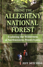 Hiking the Allegheny National Forest by Jeff Mitchell, 9780811733724