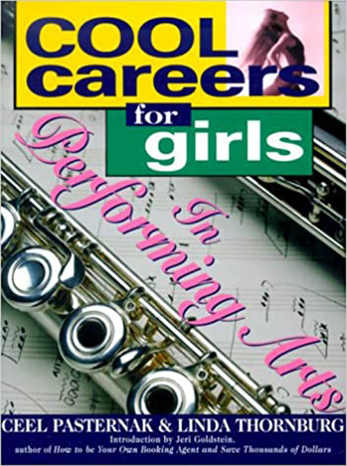 Cool Careers for Girls in Performing Arts by Linda Thornburg, Ceel Pasternak, 9781570231322