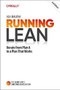 Running Lean (Iterate from Plan A to a Plan That Works) - 9781098108779 by Ash Maurya, 9781098108779