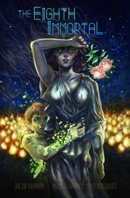 The Eighth Immortal by Jacob Murray, Barnes Li Alice, 9781954412095