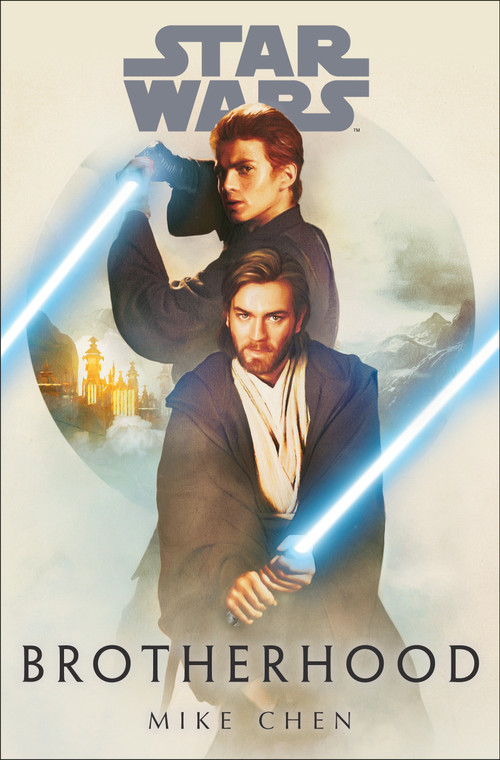Star Wars: Brotherhood by Mike Chen, 9780593358573
