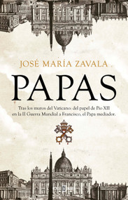 Papas / Popes (Spanish Edition) by Jose Maria Zavala, 9788401021329