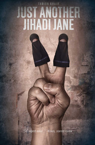 Just Another Jihadi Jane by Tabish Khair, 9781566560672