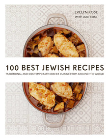 100 Best Jewish Recipes (Traditional and Contemporary Kosher Cuisine from around the World) - 9781566560733 by Judi Rose, Evelyn Rose, 9781566560733