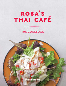 Rosa's Thai Café (The Cookbook) by Dan Jones, Saiphin Moore, 9781566560979