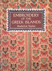 Embroidery of the Greek Islands by Roderick Taylor, 9781566562898