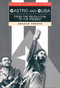 Castro and Cuba (Interlink Illustrated Histories) by Angelo Trento, 9781566563390