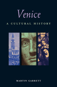 Venice (A Cultural History) by Martin Garrett, 9781566563697