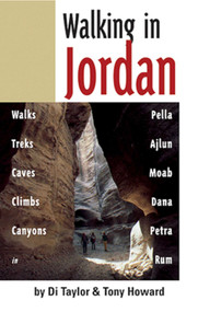 Walking in Jordan (Walks, Treks, Caves, Climbs, and Canyons) by Di Taylor, Tony Howard, 9781566563796