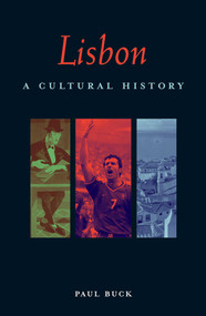 Lisbon (A Cultural History) by Paul Buck, 9781566563956