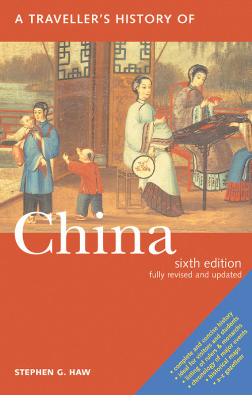 A Traveller's History of China by Stephen G. Haw, 9781566564861