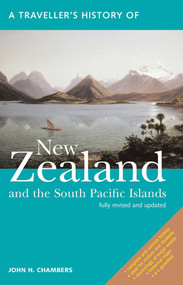 A Traveller's History of New Zealand by John H. Chambers, 9781566565066