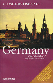 A Traveller's History of Germany by Robert Cole, 9781566565325