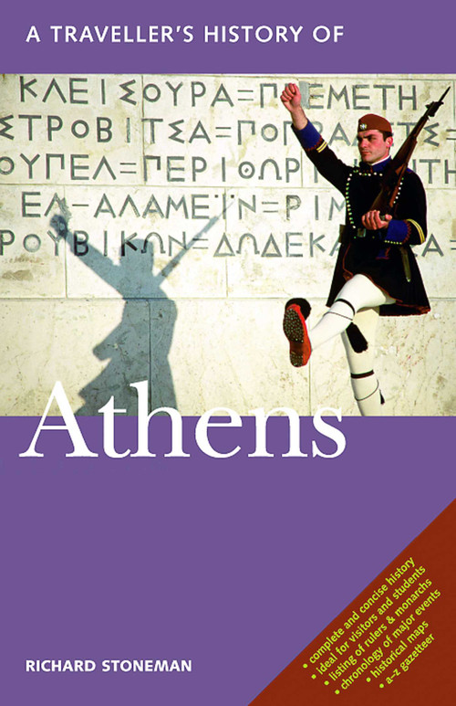 A Traveller's History of Athens by Richard Stoneman, 9781566565332