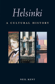 Helsinki (A Cultural History) by Neil Kent, 9781566565448
