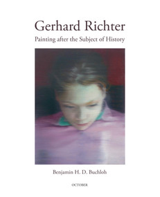 Gerhard Richter (Painting after the Subject of History) by Benjamin H. D. Buchloh, 9780262543538