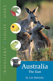Australia - The East (Traveller's Wildlife Guides) (Traveller's Wildlife Guide) by Les Beletsky, Frank et al Knight, 9781566566148