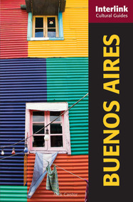 Buenos Aires (A Cultural Guide) by Nick Caistor, 9781566566308