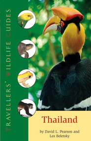 Thailand (Traveller's Wildlife Guides) (Traveller's Wildlife Guide) by Les Beletsky, David L. Pearson, 9781566566940