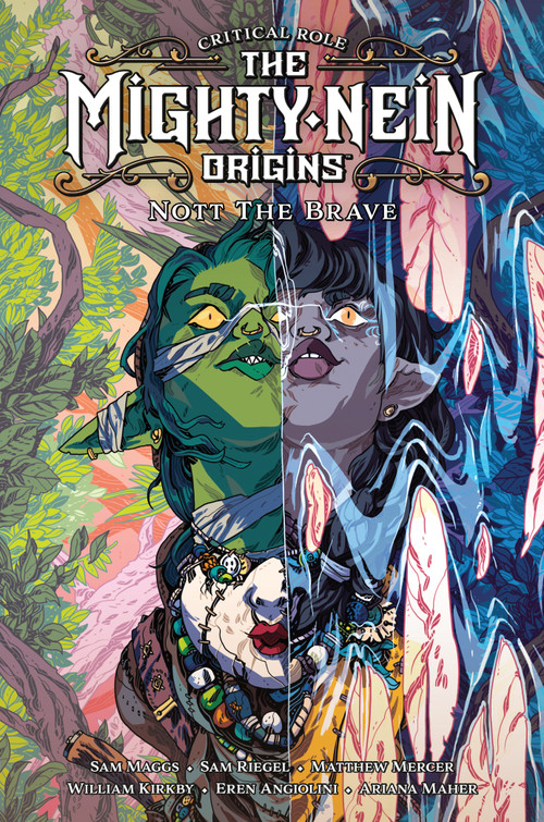 Critical Role: The Mighty Nein Origins--Nott the Brave by Sam Maggs, William Kirkby, Sam Riegel, Eren Angiolini, Ariana Maher, 9781506723785