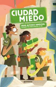 Ciudad Miedo / Fear City (Spanish Edition) by Jaime Alfonso Sandoval, 9786073804585