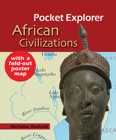 Pocket Explorer: African Civilizations by Nicholas Badcott, 9781566568043
