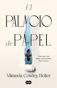 El palacio de papel / The Paper Palace (Spanish Edition) by Miranda Cowley Heller, 9788491295334