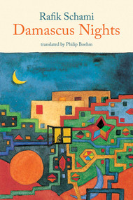 Damascus Nights by Rafik Schami, 9781566568319