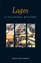 Lagos (A Cultural History) by Kaye Whiteman, 9781566569194
