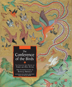 The Conference of the Birds (The Selected Sufi Poetry of Farid Ud-Din Attar) by Farid Ud-Din Attar, 9781566569354