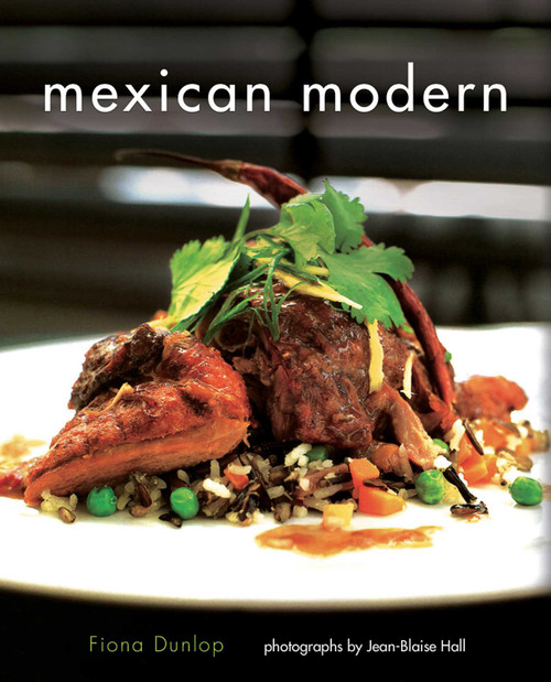 Mexican Modern (Food from Mexico) by Fiona Dunlop, Jean-Blaise Hall, 9781566569392