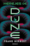 Herejes de Dune / Heretics of Dune by Frank Herbert, 9788466359399