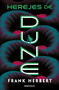 Herejes de Dune / Heretics of Dune (Spanish Edition) by Frank Herbert, 9788466359399