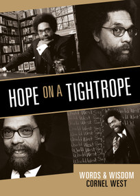 Hope on a Tightrope (Words and Wisdom) by Cornel West, 9781401968908
