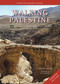 Walking Palestine (25 Journeys into the West Bank) by Stefan Szepsi, 9781623719272