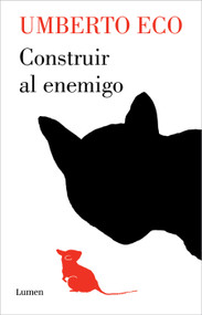 Construir al enemigo / Building the Enemy (Spanish Edition) by Umberto Eco, 9788426410726