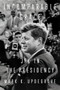 Incomparable Grace (JFK in the Presidency) by Mark K. Updegrove, 9781524745745