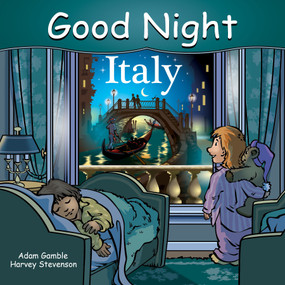 Good Night Italy by Adam Gamble, Mark Jasper, Harvey Stevenson, 9781649070081