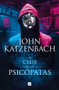 El club de los psicópatas / Jack's Boys by John Katzenbach, 9786073806855