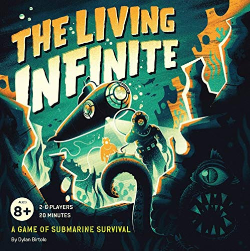 The Living Infinite (A Game of Submarine Survival) by Dylan Birtolo, 9781452182605