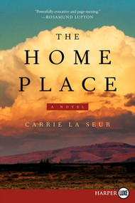 The Home Place (A Novel) - 9780062326454 by Carrie La Seur, 9780062326454