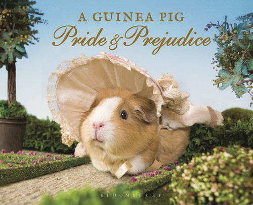 A Guinea Pig Pride & Prejudice by Jane Austen, Alex Goodwin, Tess Newall, 9781632862426