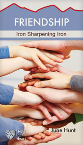 Friendship (Iron Sharpening Iron) by June Hunt, 9781596368828