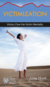 Victimization (Victory over the Victim Mentality) by June Hunt, 9781628621365